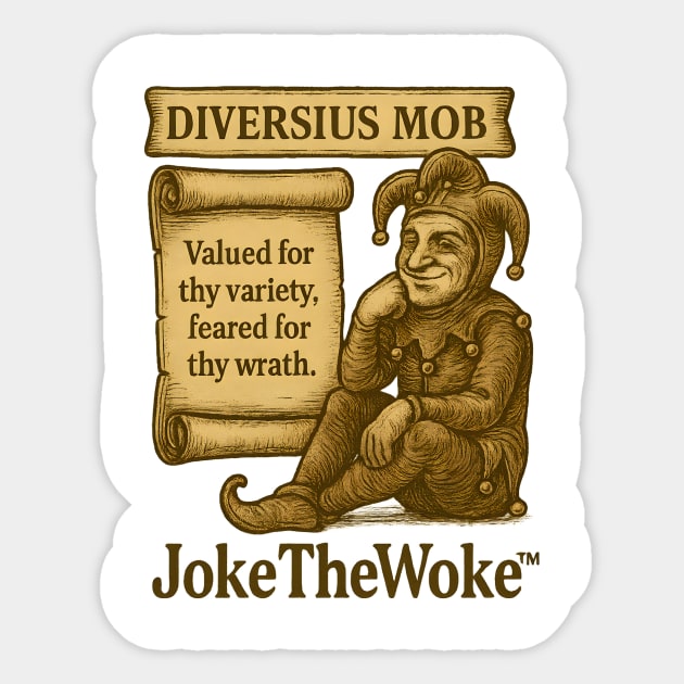 Diversius Mob Sticker by JokeTheWoke